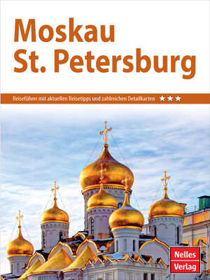 cover image of Nelles Guide Reiseführer Moskau--Sankt Petersburg